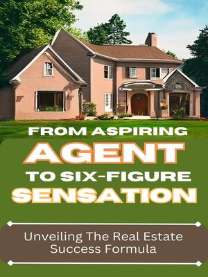 cover image of From Aspiring Agent to Six-Figure Sensation